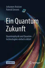 Book – A Quantum Future
